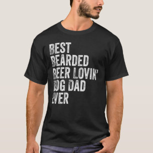 Mens Best Bartded Biere Lovin Dog Vater Päpstchen T-Shirt