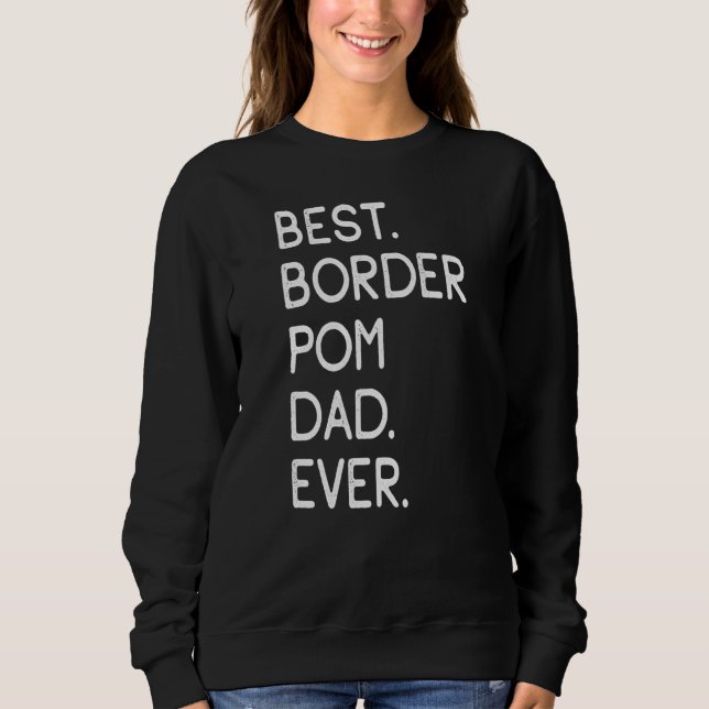 Mens Best Border Pom Vater je Sweatshirt (Vorderseite)