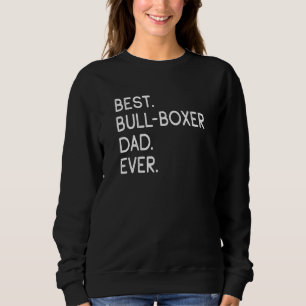Mens Best Bull Boxer Vater je Sweatshirt