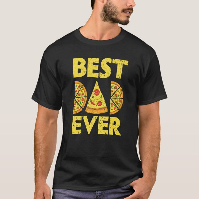 Mens Best Dad Ever Pizza  Italian Food Pizza Eater T-Shirt (Vorderseite)