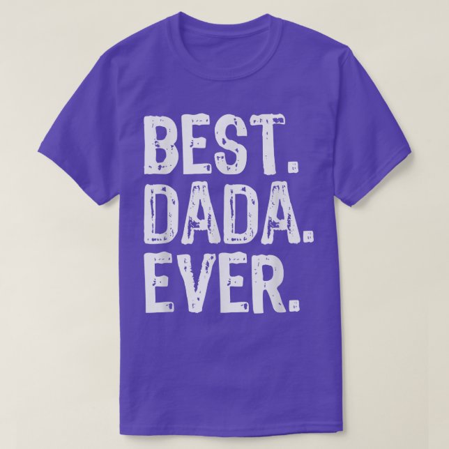 Mens Best Dada Ever Funny Cool  T-Shirt (Design vorne)