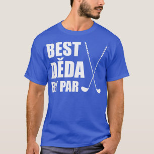 Mens Best Deda by Par Czech Großa Golfer Pub T-Shirt
