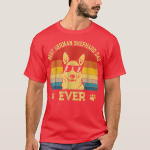 Mens Best Dog Dad Ever T German Shepherd Daddy Fa T-Shirt