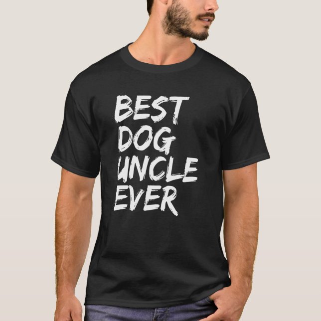 Mens Best Dog Uncle Ever  Dog  Dog Owners  Present T-Shirt (Vorderseite)