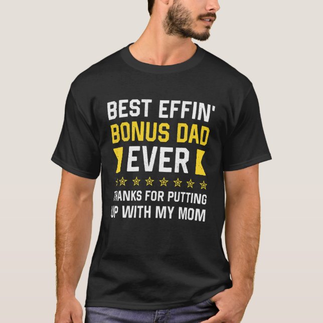 Mens Best Effin Bonus Vater Danke für das Streiche T-Shirt (Vorderseite)