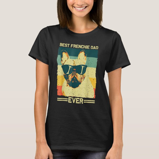 Mens Best Frenchie Dad Men Father French Bulldog T-Shirt (Vorderseite)