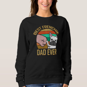 Mens Best Frenchie Vater Ever French Bulldog Sweatshirt