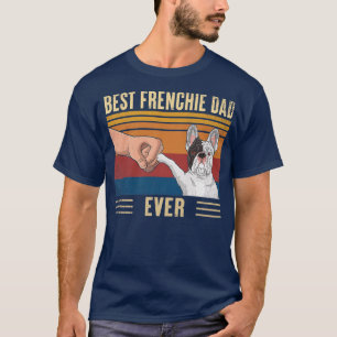Mens Best Frenchie Vater Ever Vintag Fist Bump Fre T-Shirt