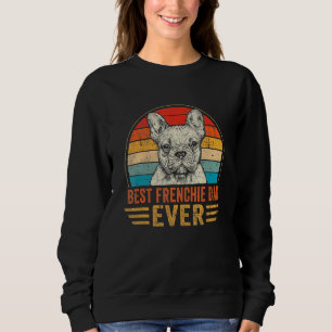 Mens Best Frenchie Vater je Französischer Bulldog  Sweatshirt