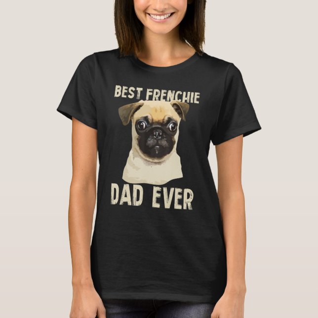 Mens Best Frenchie Vater je für Pater Französisch  T-Shirt (Vorderseite)