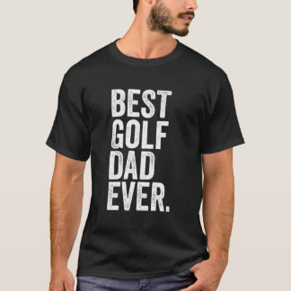 Mens Best Golf Vater jemals Bester Vater Daddy Fun T-Shirt