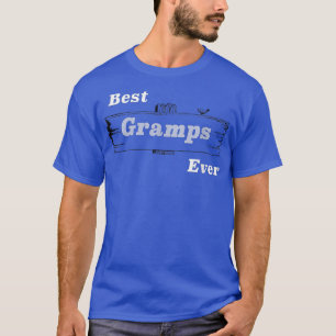 Mens Best Gramps Ever für Großväter Väter Vathers T-Shirt