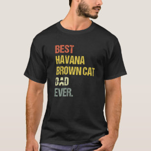 Mens Best Havana Brown Cat Vater T-Shirt