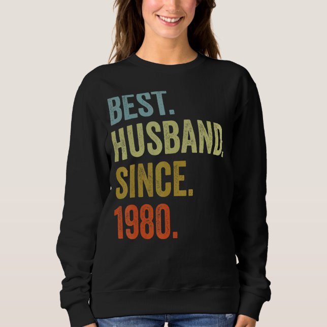 Mens Best Husband seit 1980 Wedding Anniversarry Sweatshirt (Vorderseite)