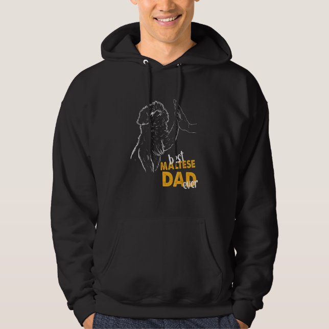 Mens Best Maltese Dad Ever Maltese Dad Maltese Dog Hoodie (Vorderseite)