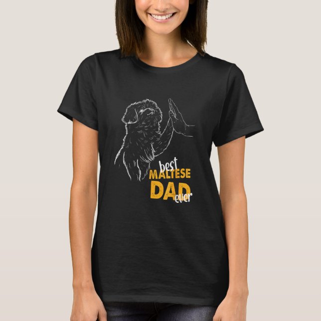 Mens Best Maltese Dad Ever Maltese Dad Maltese Dog T-Shirt (Vorderseite)