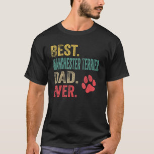 Mens Best Manchester Terrier Vater Vintag Fath T-Shirt