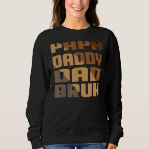 Mens Best Papa Daddy Vater Bruh Vatertag Krawatte Sweatshirt