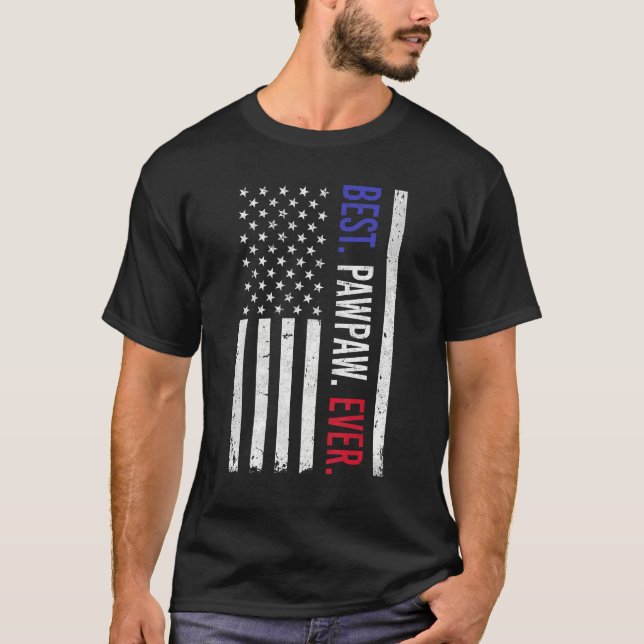 Mens Best Pawpaw Ever American Flag Pawpaw  For Fa T-Shirt (Vorderseite)