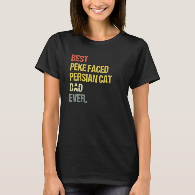 Mens Best Peke Faced Persian Cat Dad T-Shirt (Vorderseite)