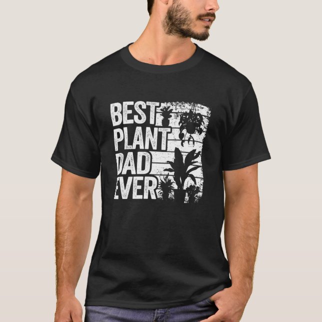 Mens Best Plant Dad Ever Garden Landscaper Gardene T-Shirt (Vorderseite)