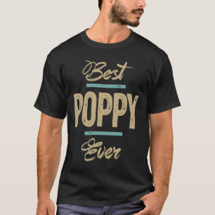 Mens Best Poppy Ever Funny Vatertag Geschenk T-Shirt