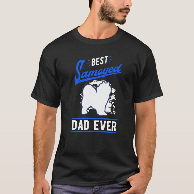 Mens Best Samoyed Dad Ever Samoyed Dad   T-Shirt (Vorderseite)