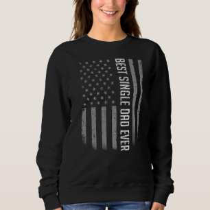 Mens Best Single Vater je amerikanische Flagge für Sweatshirt