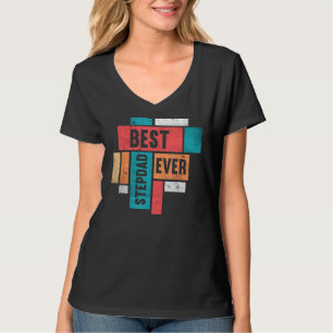 Mens Best Stepdad Ever Stepfather Happy Daddy Fat T-Shirt