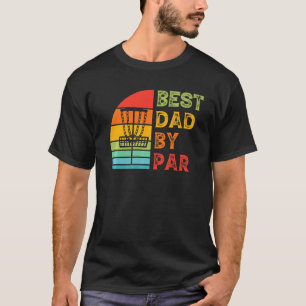 Mens Best Vater by Par Frolf Disc Golf Vater T-Shirt