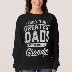 Mens Beste Vater werden an Großvater Vaterin gewor Sweatshirt