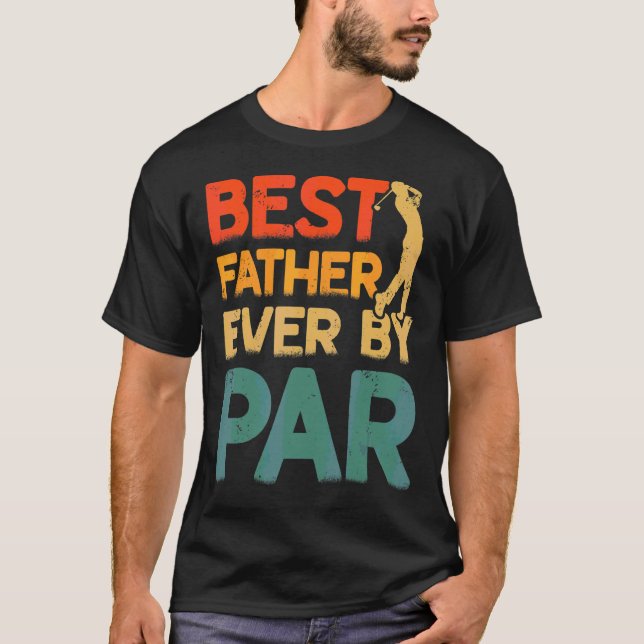 Mens bester Vater je nach Par Cool Golfer Vater Fa T-Shirt (Vorderseite)