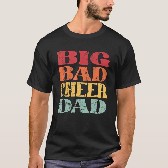 Mens Big Bad Cheer Vater Cheerleader Daddy Vaters T-Shirt (Vorderseite)