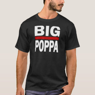 Mens Big Poppa Hip Hop Vater Vathers Day T-Shirt