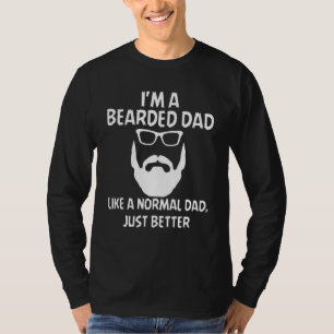 Mens bin ein bärtiger Vater wie normaler Vater, ab T-Shirt