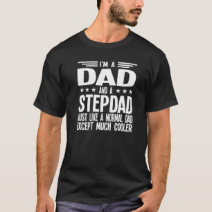 Mens bin ich Vater und Stepdad Vater T-Shirt