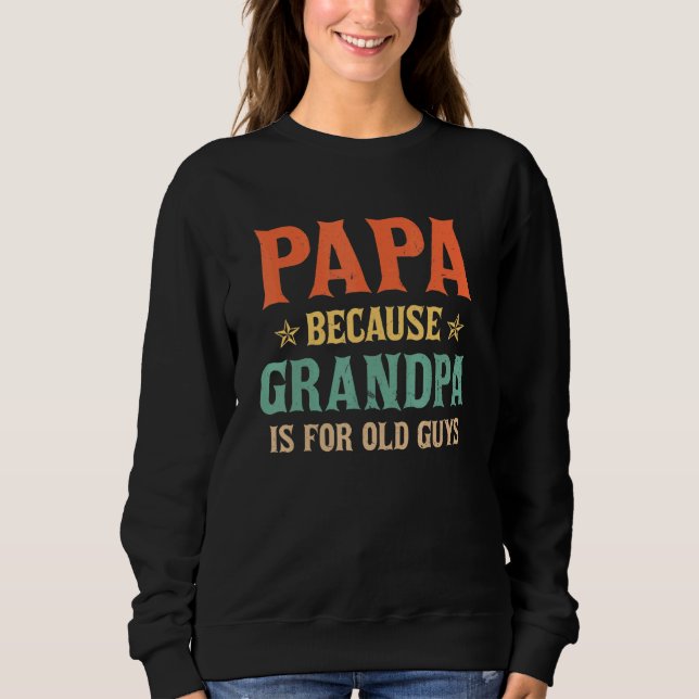 Mens bin nicht der Stepdad, der Vater, der getrete Sweatshirt (Vorderseite)