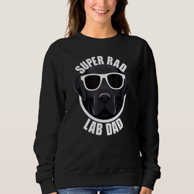 Mens Black Labrador Dad  Fatheru2019s Day Lab Dog  Sweatshirt (Vorderseite)