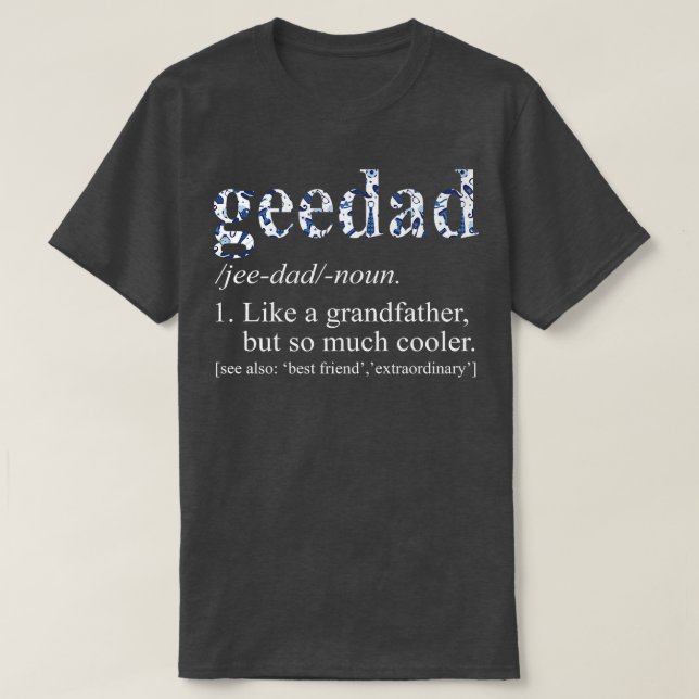 Mens Blue Tie Die Cool Geedad Like a Grandfather  T-Shirt (Design vorne)