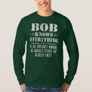 Mens Bob weiß alles Vatertag Sonniger Bob T-Shirt
