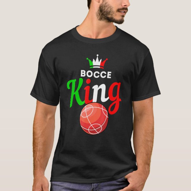 Mens Bocce Ball - Fun Yard Game - Bocce King T-Shirt (Vorderseite)