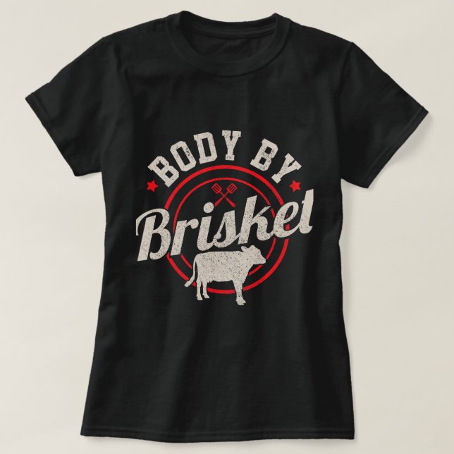 Mens Body by Brisket Funny Steak Lover Grilling BB T-Shirt (Design vorne)