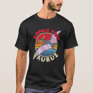 Mens Bonus Papa Saurus I Pterodactylus I Family Ma T-Shirt