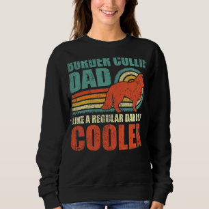 Mens Border Collie Vater wie ein regelmäßiger Vate Sweatshirt