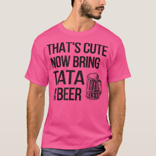 Mens Bring Tata A bier Tata Großvater T-Shirt