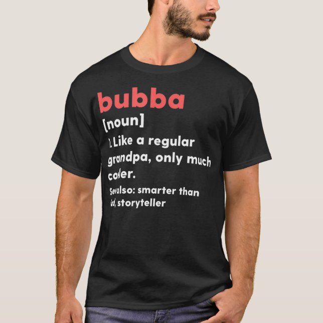 Mens Bubba Definition Funny Opa Großvater T-Shirt (Vorderseite)