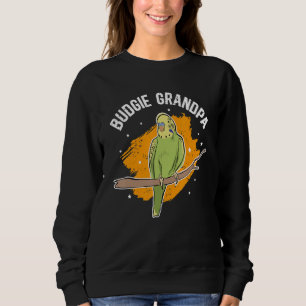 Mens Budgie Grandpa Budgies Owner Budgie Sweatshirt