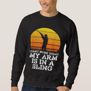Mens Cant Arbeit heute Arm Sling Funny Rifle Shoot Sweatshirt