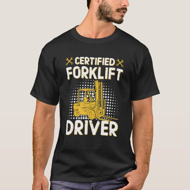 Mens Certified Gabelstaplerfahrer T-Shirt (Vorderseite)
