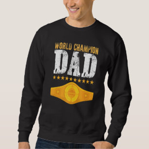 Mens Champion Belt Vatertag von Kindern Vater Sweatshirt
